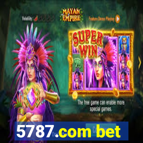 5787.com bet